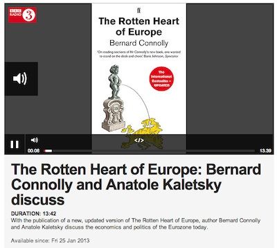 The Rotten Heart of Europe- Bernard Connolly and Anatole Kaletsky discuss